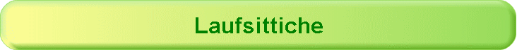 Laufsittiche